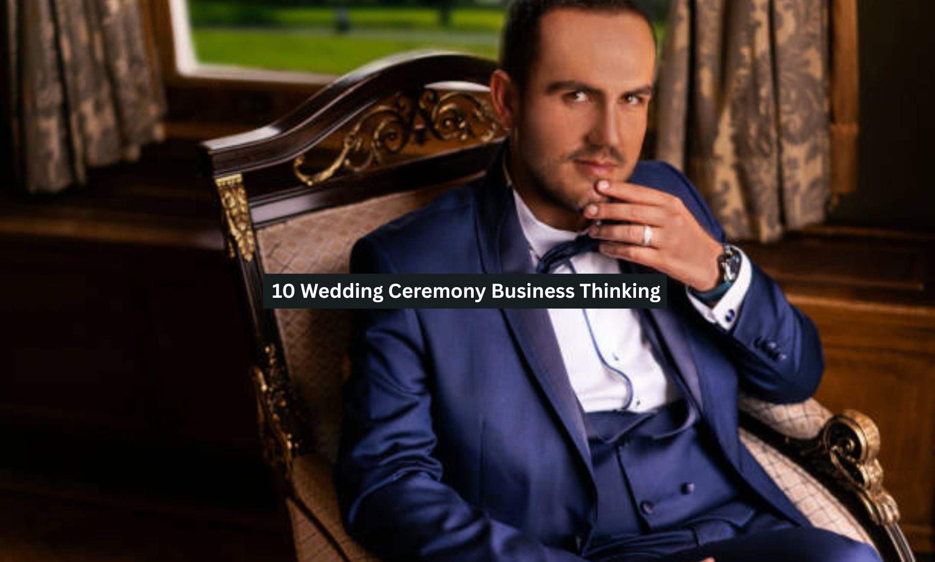 10 Wedding Ceremony Business Thinking