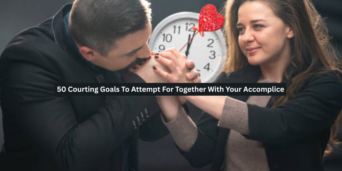 Courting Goals