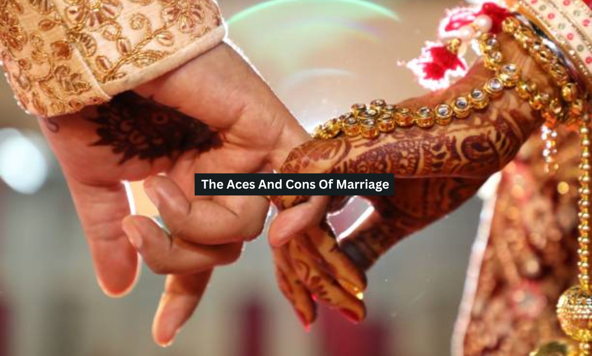 The Aces And Cons Of Marriage